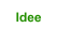 Idee